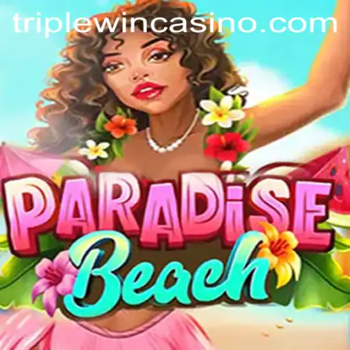 Paradise Beach: TripleWin Unveiled