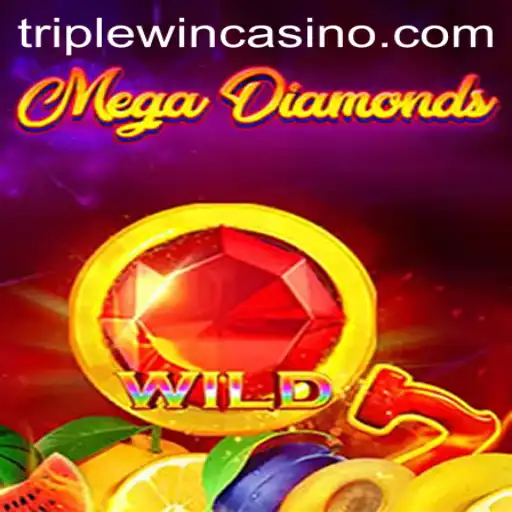 Discover the Thrill of MegaDiamond: A Guide to the TripleWin Gaming Experience
