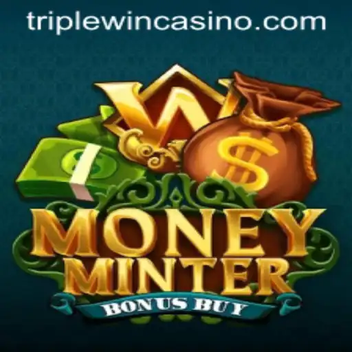 Unlock the Thrills of MoneyMinterBonusBuy: Your Guide to TripleWin Excitement